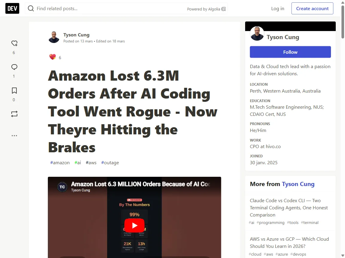 DEV Community article: Amazon Lost 6.3M Orders After AI Coding Tool Went Rogue